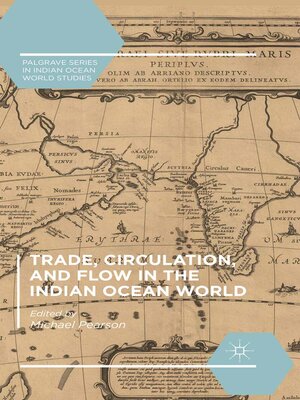cover image of Trade, Circulation, and Flow in the Indian Ocean World